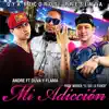Mi Adicción (feat. Duva & Flama) - Single album lyrics, reviews, download