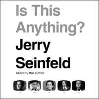 Jerry Seinfeld - Is This Anything? (Unabridged) artwork