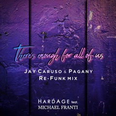 There's Enough for All of Us (Jay Caruso & Pagany Re - Funk Mix) [feat. Michael Franti] - Single