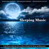 Sleeping Music: Calm Piano and Asmr Ocean Waves Sounds For Sleep and Relaxation album lyrics, reviews, download