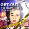 Get out of My Life - EP