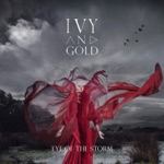 Ivy & Gold - Eye of the Storm