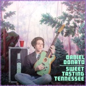 Daniel Donato - Sweet Tasting Tennessee