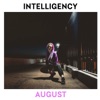 Intelligency - August (Ayur Tsyrenov Remix)