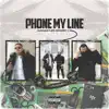 Phone My Line (feat. Spenny14 & ONEFOUR) - Single album lyrics, reviews, download
