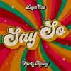 Say So (feat. Nicki Minaj) song lyrics