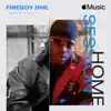 Apple Music Home Session: Fireboy DML album lyrics, reviews, download
