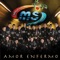 Amor Enfermo - Banda MS de Sergio Lizárraga lyrics