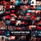 No Redemption Tour (Exclusive Remixes) artwork
