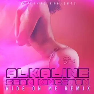 Ride on Me (Remix) by Alkaline song reviws