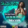 Stream & download Hands On (feat. Anonimus & Devyus) - Single