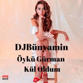 Kül Oldum (Remix) [feat.Öykü Gürman] artwork