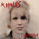 K-Holes - Dirty Hax