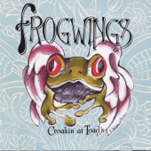 Croakin' at Toads - Frogwings