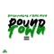 PoundTown - Rio Da Yung Og & RMC Mike lyrics