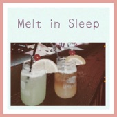Melt in Sleep (feat. 近衛 & UTA) - EP artwork