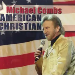 American Christian - EP by Michael Combs album reviews, ratings, credits