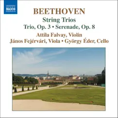 Beethoven: Complete String Trios, Vol. 1 by Attila Falvay, György Éder & Janos Fejervari album reviews, ratings, credits