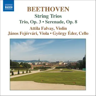 Beethoven: Complete String Trios, Vol. 1 by Attila Falvay, György Éder & Janos Fejervari album reviews, ratings, credits