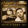 Don't like me (Radio Edit) - Single album lyrics, reviews, download