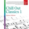 The Classical Great Series, Vol. 8: Chill Out Classics 1 (Deluxe Edition)