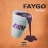 Faygo - Single album lyrics, reviews, download