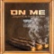 On Me (feat. Aka Frank & Ray Guvera) - Saucegawd lyrics