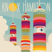 Knox Hamilton - How’s Your Mind