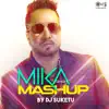 Mika Singh Mashup - Single album lyrics, reviews, download