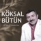 Ağam - Köksal Bütün lyrics