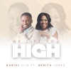 We Lift You High (feat. Benita Jones) - Single