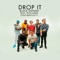 Drop It (feat. Tech N9ne, Young Miller & T.R.O.Y.) - Single