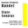 Stream & download George Fredric Handel: Flute Sonatas