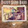 Daddy Sang Bass - VoicePlay