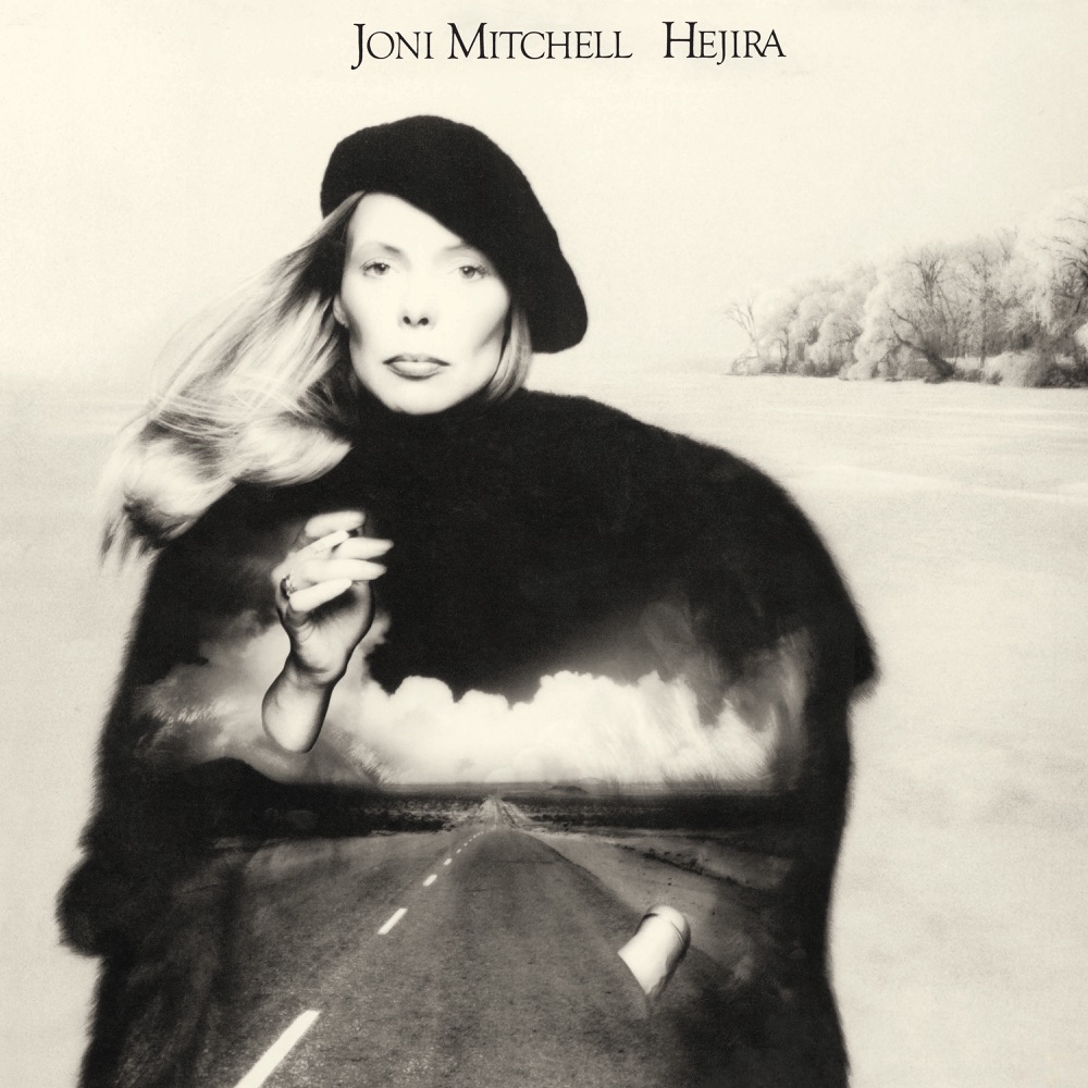 Hejira by Joni Mitchell