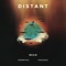 Distant (feat. Th3 Saga & Jxhn Pvul) - BEAN lyrics
