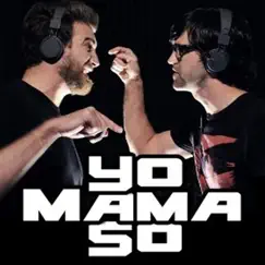 Yo Mama So Song Lyrics