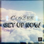 Clozee - Get up Now