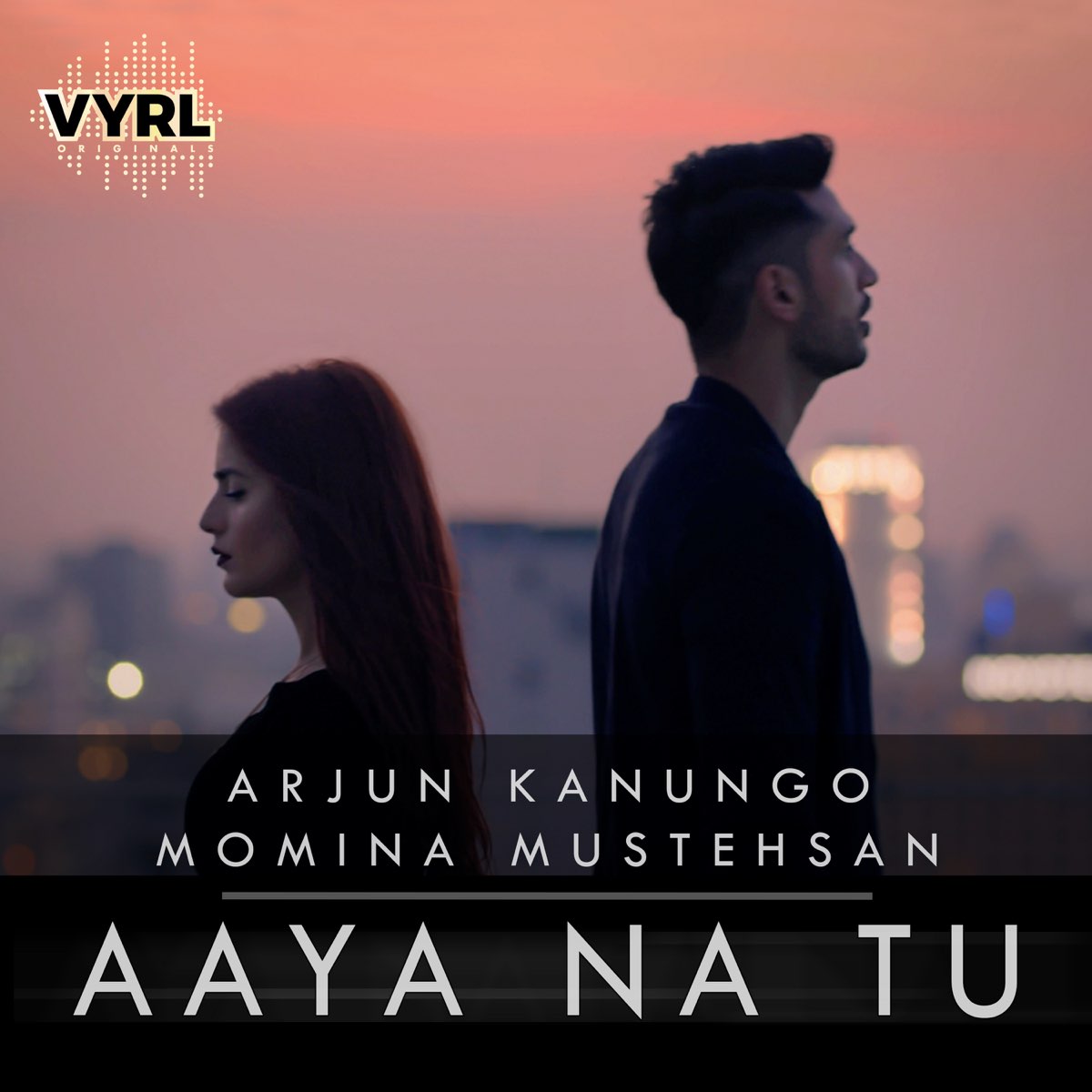 Aaya Na Tu - Single by Arjun Kanungo & Momina Mustehsan on Apple Music