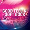 Good Feelin' Soft Rock