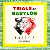 Stream & download Trials of Babylon (feat. Rodney P) - Single