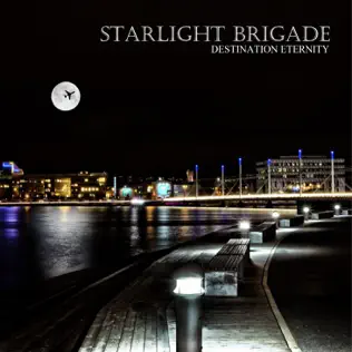lataa albumi Starlight Brigade - Destination Eternity