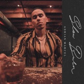 Adrian Marcel - Slow Burn