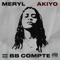 BB Compte (feat. Akiyo) - Meryl lyrics