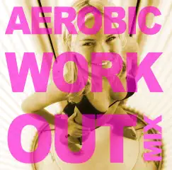 Aerobic Work-Out Vol. 1 by Various Artists album reviews, ratings, credits