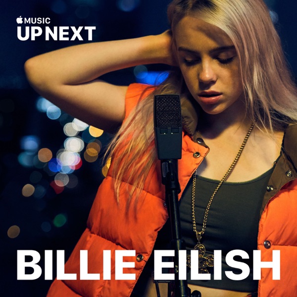 Up Next Session: Billie Eilish (Live) - Single - Billie Eilish