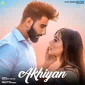 Akhiyan (feat. Preet Hundal) artwork