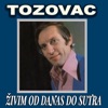 Tozovac - Putevi Se Naši Razilaze