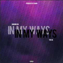 In My Ways - Single by Meaks album reviews, ratings, credits