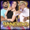 Forró Bandido - Menino Traquino